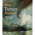 How Turner Painted