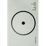 The Creative Act: A Way of Being