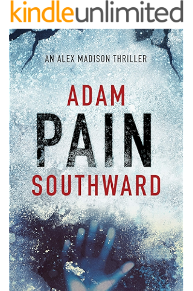 Pain Alex Madison Book 2 Kindle Edition By Southward Adam