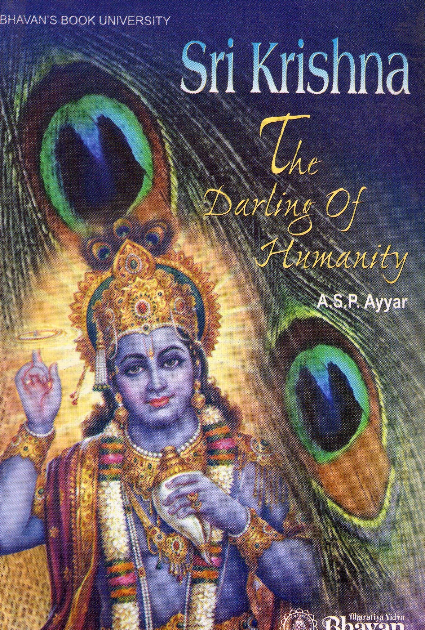 Amazon In Buy Sri Krishna The Darling Of Humanity Book Online At