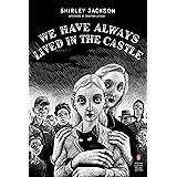 We Have Always Lived in the Castle: (Penguin Classics Deluxe Edition)