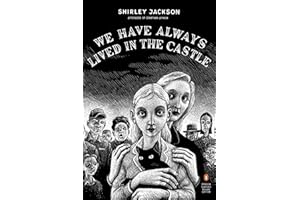 We Have Always Lived in the Castle (Penguin Classics Deluxe Edition)