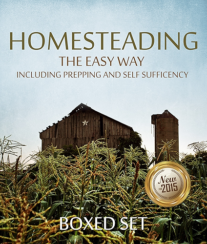 Download Homesteading The Easy Way Including Prepping And Self Sufficency: 3 Books In 1 Boxed Set (English Edition) PDF