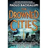 The Drowned Cities (Ship Breaker Book 2)
