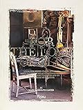 For the Love of Old: Living with Chipped, Frayed, Tarnished, Faded, Tattered, Worn and Weathered Things That Bring Comfort, Character and Joy to the Places We Call Home (Rizzoli Classics)