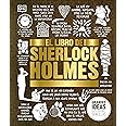 El libro de Sherlock Holmes (The Sherlock Holmes Book) (DK Big Ideas) (Spanish Edition)