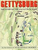 Gettysburg: The Story of the Battle with Maps