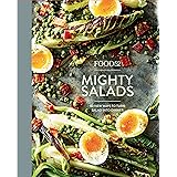 Food52 Mighty Salads: 60 New Ways to Turn Salad into Dinner [A Cookbook] (Food52 Works)