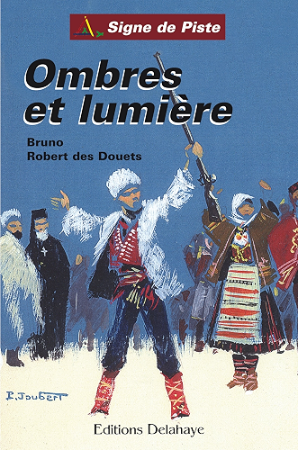 Download Ombres et Lumière - Signe de Piste - Trilogie russe 1 PDF