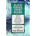 Black Heart, Ivory Bones (Fairy Tale Anthologies)