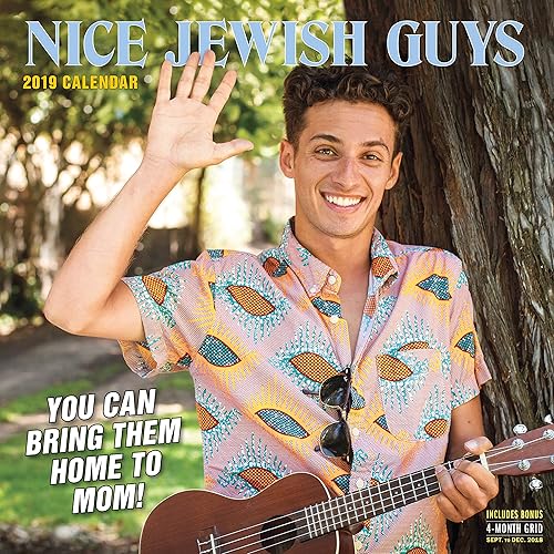 Download Nice Jewish Guys 2019 Calendar: You Can Take Them Home to Mom! PDF