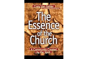 The Essence of the Church: A Community Created by the Spirit
