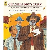Granddaddy's Turn: A Journey to the Ballot Box