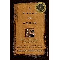 A Woman in Amber: Healing the Trauma of War and Exile book cover