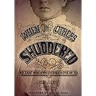 When Others Shuddered: Eight Women Who Refused to Give Up