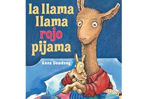 La llama llama rojo pijama (Spanish language edition) (Spanish Edition)