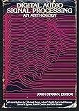 Digital Audio Signal Processing: An Anthology (Computer Music and Digital Audio Series)