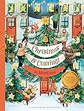 Christmas Is Coming! An Advent Book: Crafts, games, recipes, stories, and more! (Christmas Calendar, Advent Calendar for…