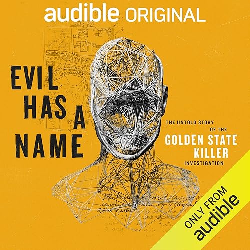 Download Evil Has a Name: The Untold Story of the Golden State Killer Investigation PDF