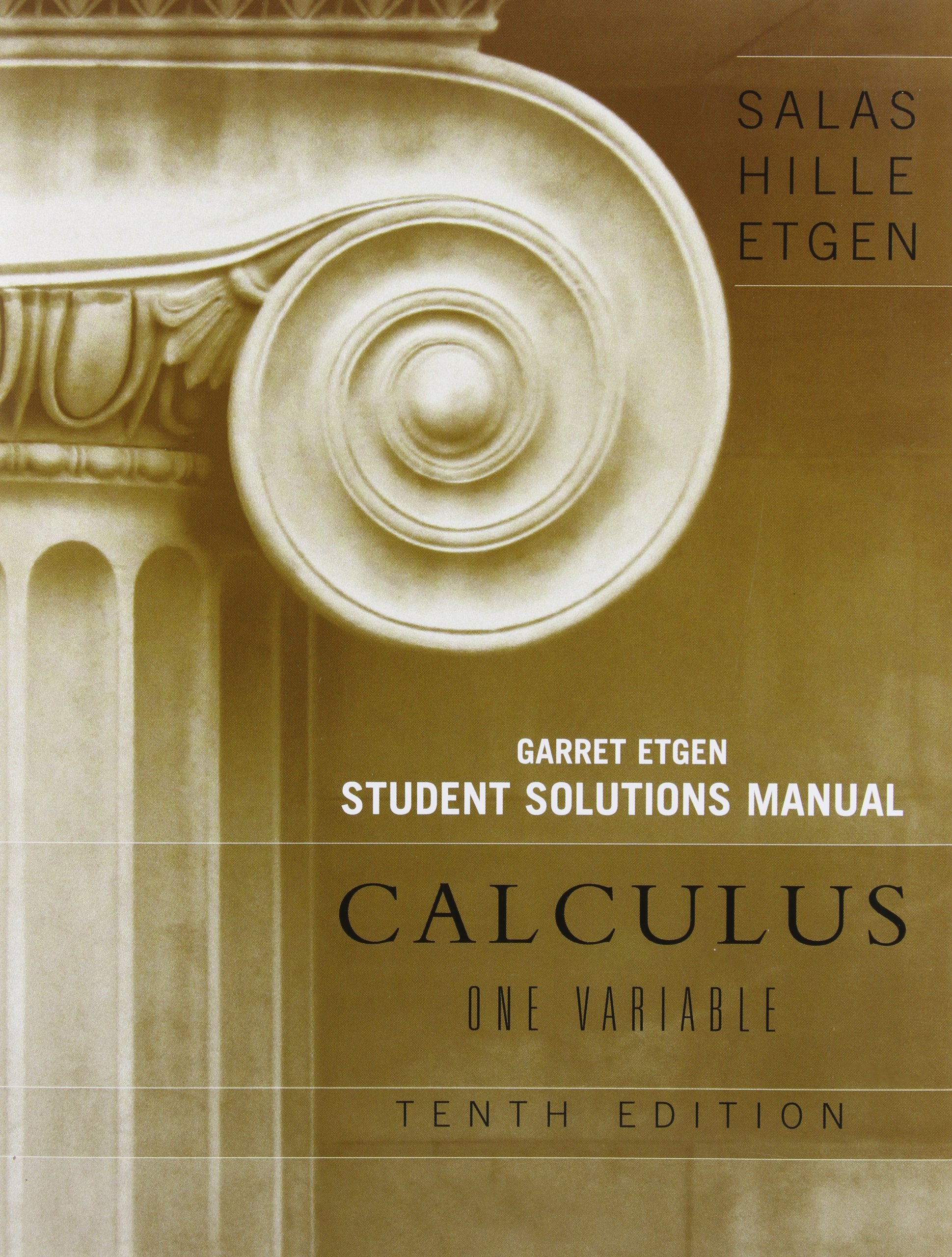 Calculus, Student Solutions Manual (Chapters 1 - 12): One and Several  Variables, 10th Edition Paperback – Jan 29 2007