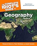 The Complete Idiot's Guide to Geography, 3rd Edition (Complete Idiot's Guides (Lifestyle Paperback))