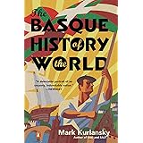 The Basque History of the World: The Story of a Nation