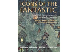 Icons of the Fantastic: Illustrations of Imaginative Literature from The Korshak Collection