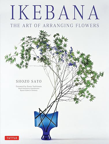 Download Ikebana: The Art of Arranging Flowers PDF