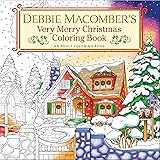 Debbie Macomber's Very Merry Christmas Coloring Book: An Adult Coloring Book