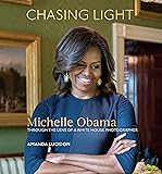 Chasing Light: Michelle Obama Through the Lens of a White House Photographer