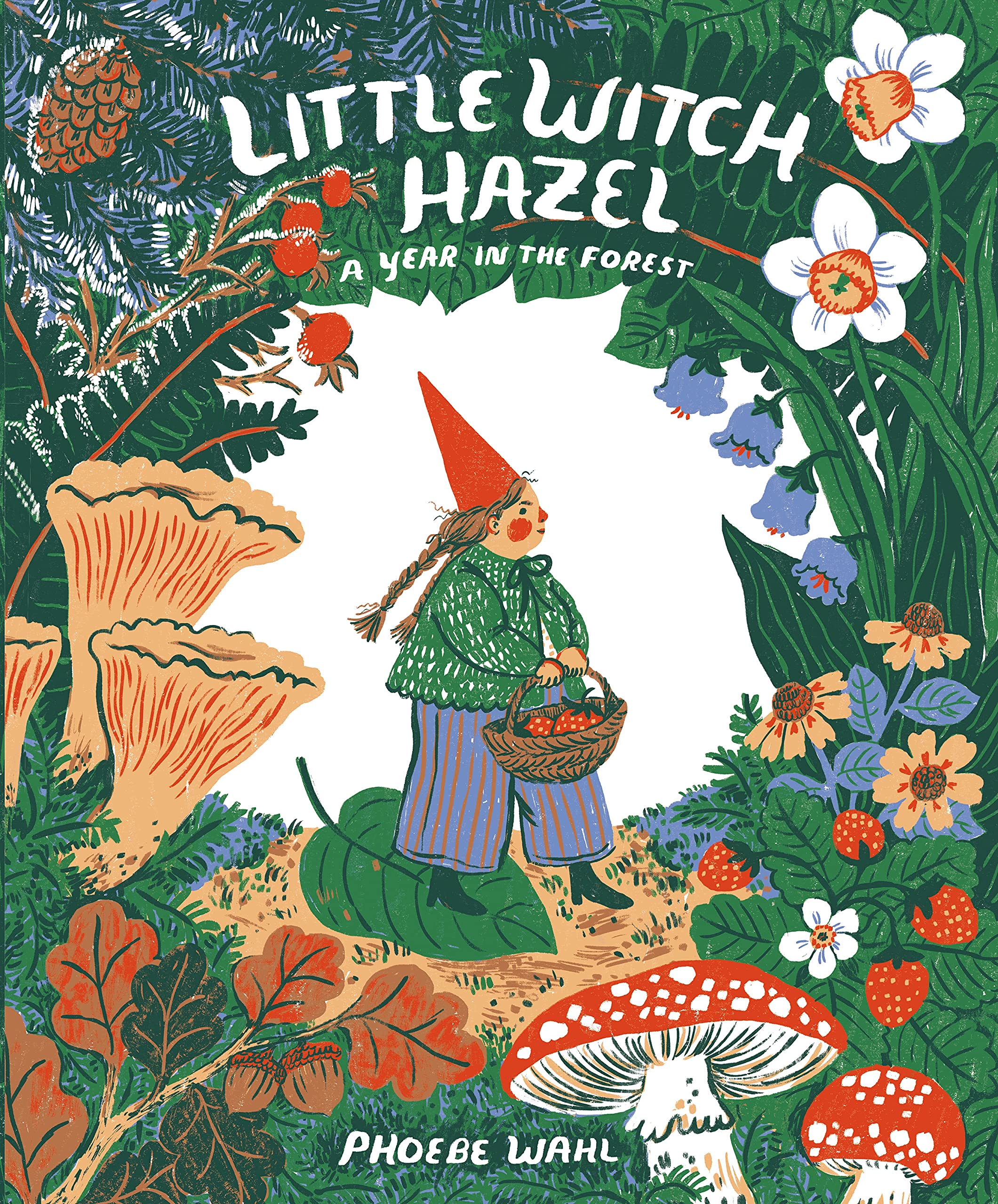 (*FREE*) Little Witch Hazel: A Year in the Forest
