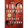 The Violin Conspiracy: A Novel
