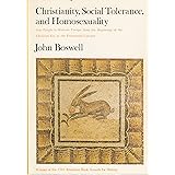 Christianity, Social Tolerance, and Homosexuality: Gay People in Western Europe from the Beginning of the Christian Era to th
