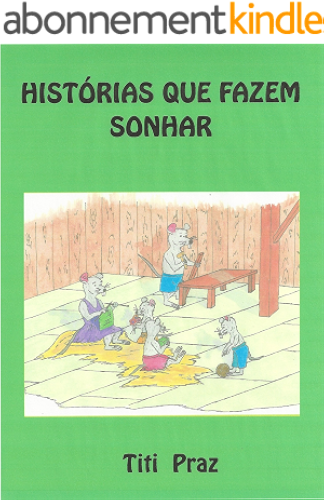 Download Historias que fazem sonhar (1) (Portuguese Edition) PDF