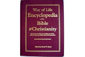 Way of Life Encyclopedia of the Bible & Christianity