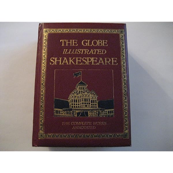 The Globe Illustrated Shakespeare - The Complete Works [In One