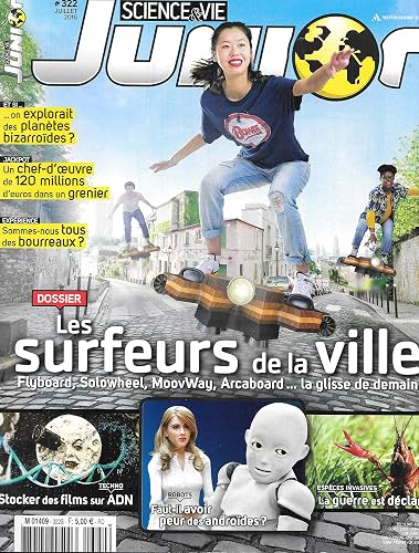 Download SCIENCE & VIE JUNIOR MAG N°322 !! 'DOSSIER : LES SURFEURS DE LA VILLE' FLYBOARD, SOLOWHEEL, MOOVWAY, ARCABOARD... LA GLISSE DE DEMAIN ! PDF