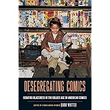 Desegregating Comics: Debating Blackness in the Golden Age of American Comics