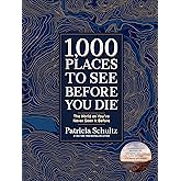 1,000 Places to See Before You Die (Deluxe Edition): The World as You've Never Seen It Before