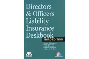 Directors & Officers Liability Insurance Deskbook