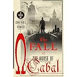 The Fall of the House of Cabal: A Novel (Johannes Cabal Novels Book 5)