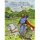 Life in a Medieval Castle and Village Coloring Book (Dover History Coloring Book)