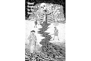 Blood Prophecy in the Bone House