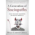 A Generation of Sociopaths