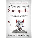 A Generation of Sociopaths