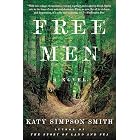 Free Men: A Novel
