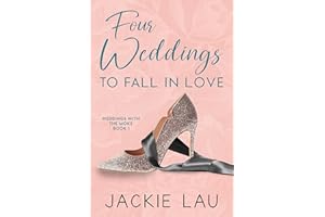 Four Weddings to Fall in Love (Weddings with the Moks Book 1)