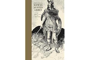The Drawings of Edwin Austin Abbey