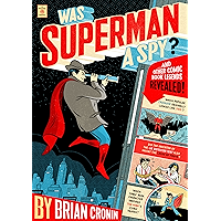 Was Superman a Spy?: And Other Comic Book Legends Revealed book cover