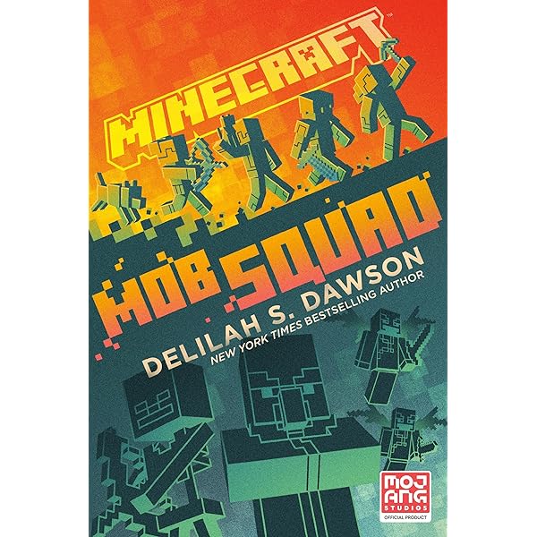 Minecraft: Mob Squad: Don't Fear the Creeper: An Official